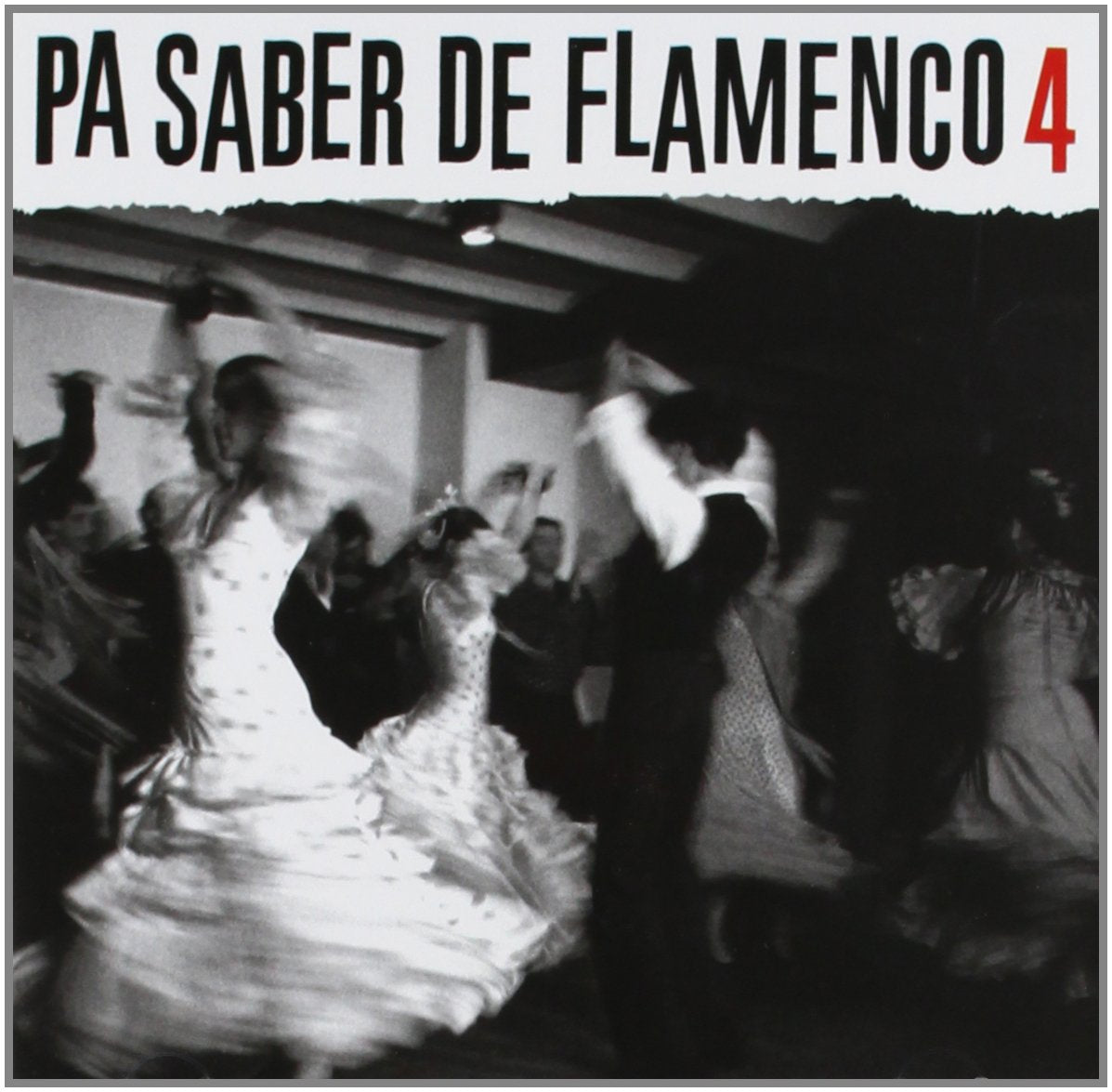 Pa Saber De Flamenco 4 / Various World Music