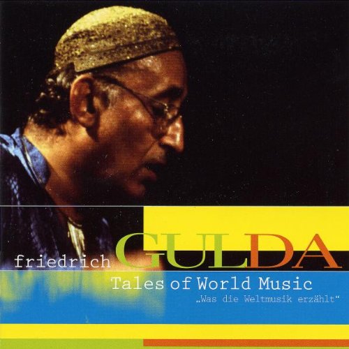 Tales of World Music-Was die Weltmusik Erzählt Classical