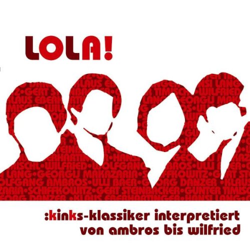 Lola! : Kinks-Klassiker Von Ambros bis Wilfried Pop
