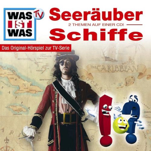 WAS IST WAS, Folge 9: Seeräuber/ Schiffe Music for Children