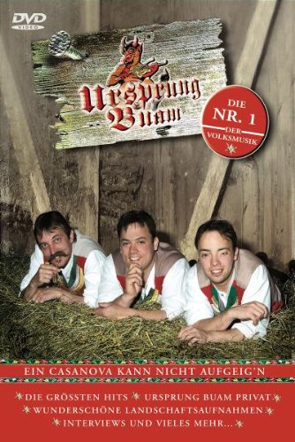 Ursprung Buam - Ein Casanova kann nicht aufgeig'n Films