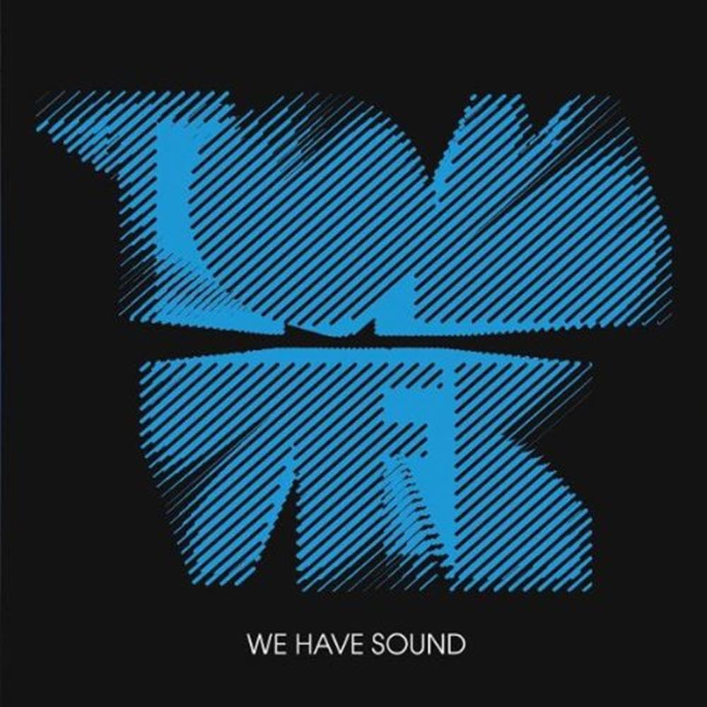 Product Image: We Have Sound