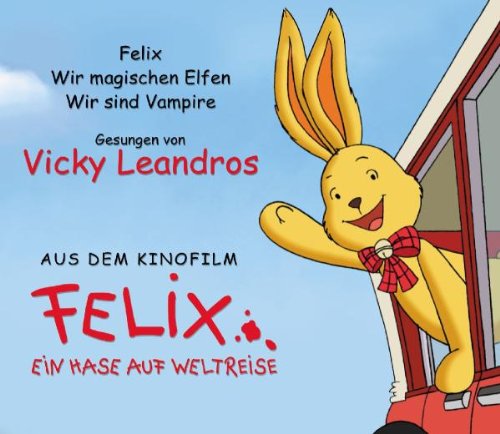 Felix-Ein Hase auf Weltreise Children & Young People