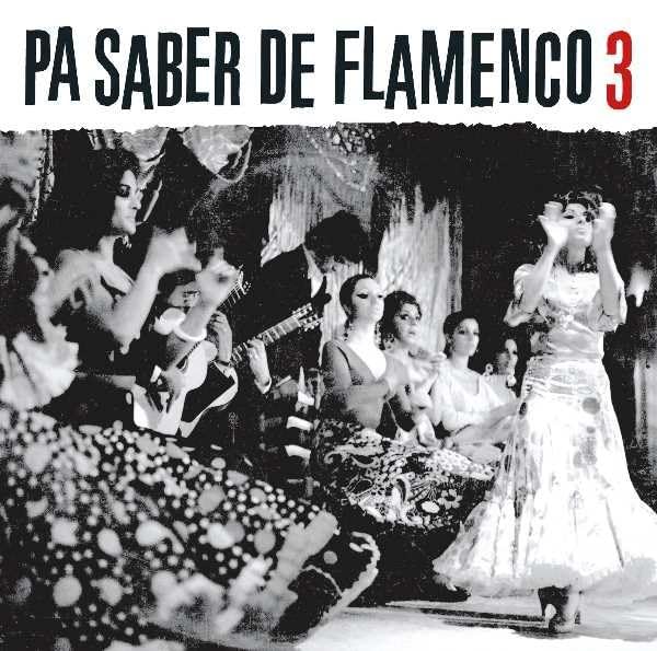 Pa Saber de Flamenco 3 World Music