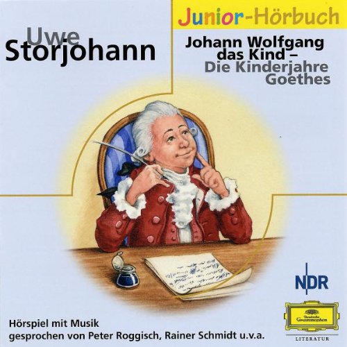 Johann Wolfgang d. Kind-die Kinderjahre Goethes Children & Young People