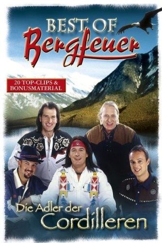 Bergfeuer - Best Of/Die Adler der Cordilleren Movies