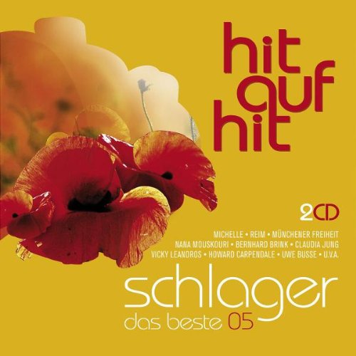 Hit auf Hit Schlager-das Beste 2005 German Schlager & Volksmusik