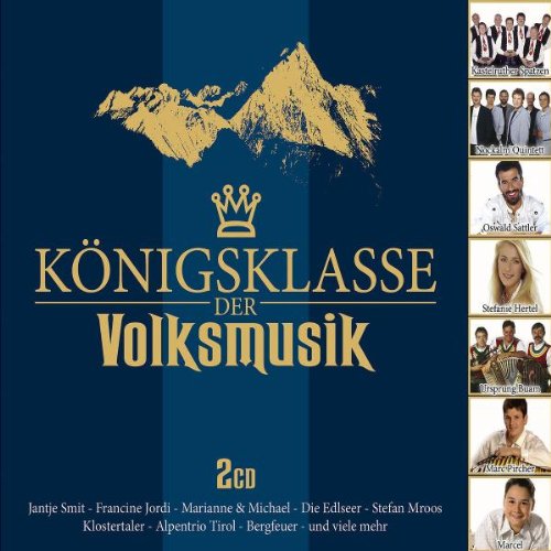 Königsklasse der Volksmusik German Schlager & Volksmusik