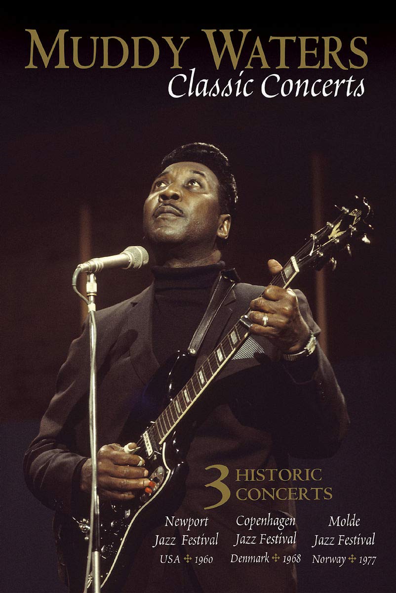 Muddy Waters - Classic Concerts Music