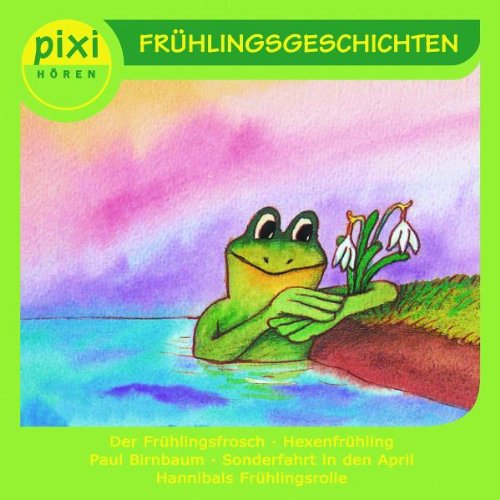 Pixi Hören: Frühlingsgeschichten Children & Young People