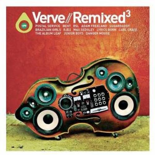 Verve Remixed 3 Dance & Electronic