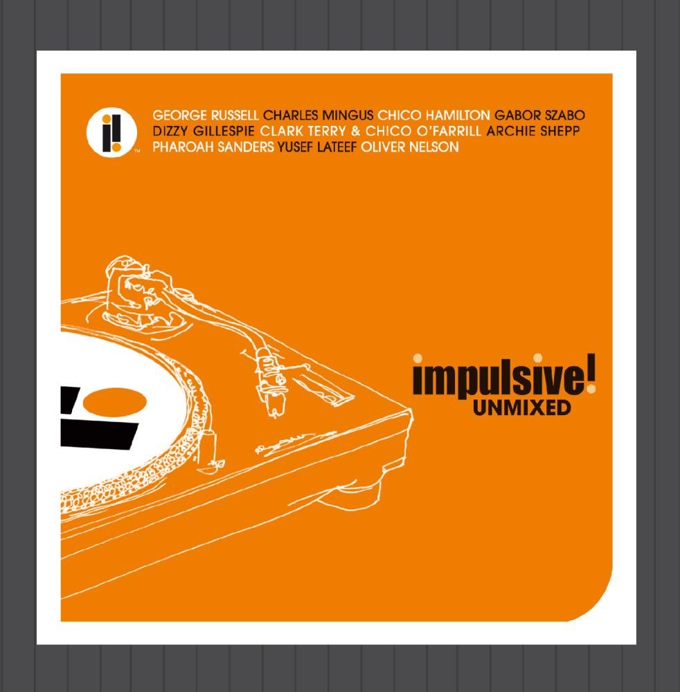 Impulsive Unmixed Dance & Electronic