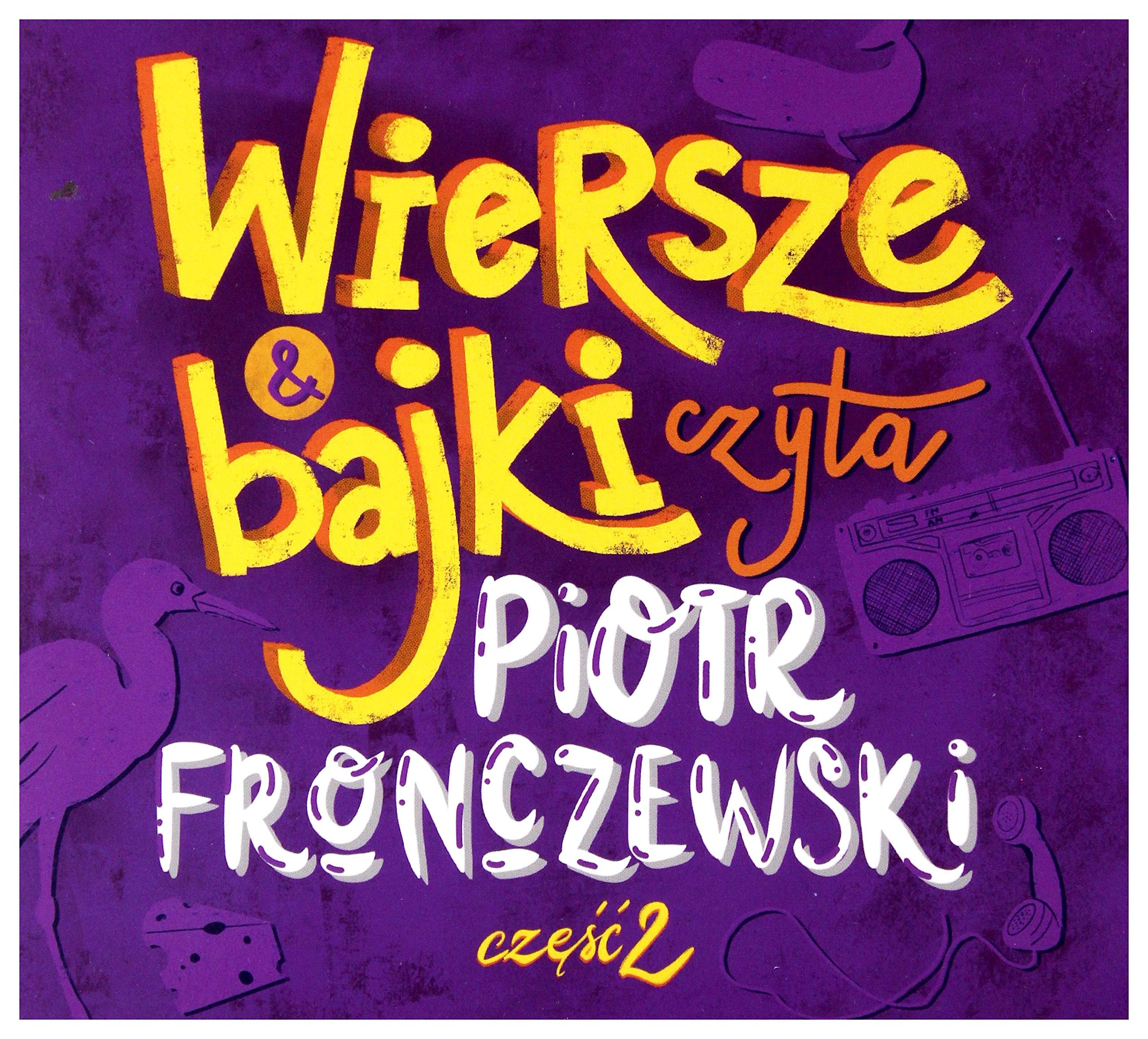 Piotr Fronczewski: Wiersze i Bajki Czyta Piotr Fronczewski CzÄĹÄ 2 Music