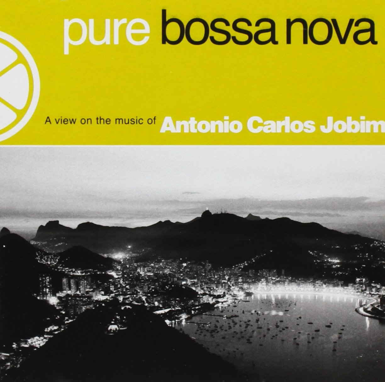 Pure Bossa Nova: A View on the Music of Antonio Carlos Jobim Other music genres
