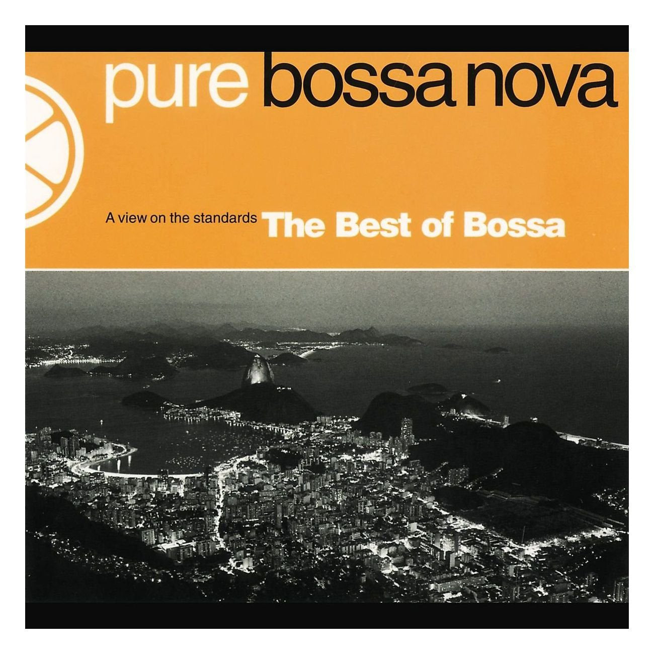 Pure Bossa Nova: A view on the Standards - The Best of Bossa Other music genres