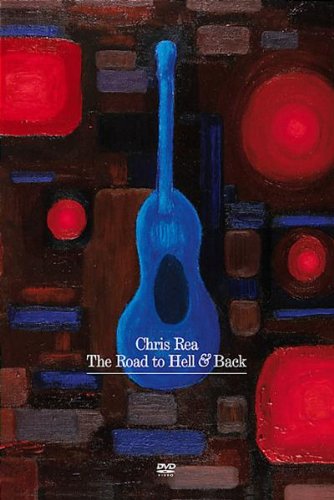Product Image: Chris Rea - Road To Hell And Back