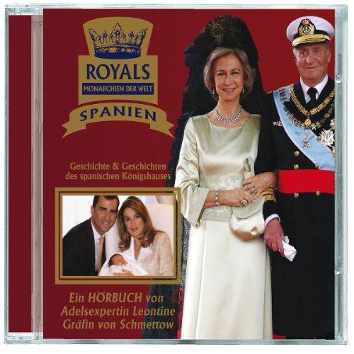 Royals - Monarchien der Welt: Spanien Music for Children