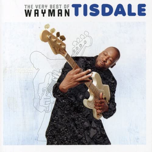 Wayman Tisdale - The Very Best Of Wayman Tisdale Jazz