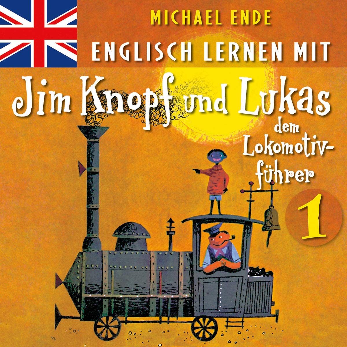 Englisch Lernen Mit Jim Knopf Und Lukas Dem Lokomotivführer 01 Children & Young People