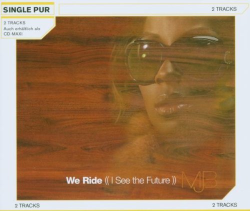 We Ride (I See the Future) 2-Track Funk, R&B & Soul