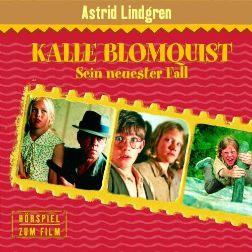 Kalle Blomquist - Sein neuester Fall (Hörspiel zum Film) Children & Young People