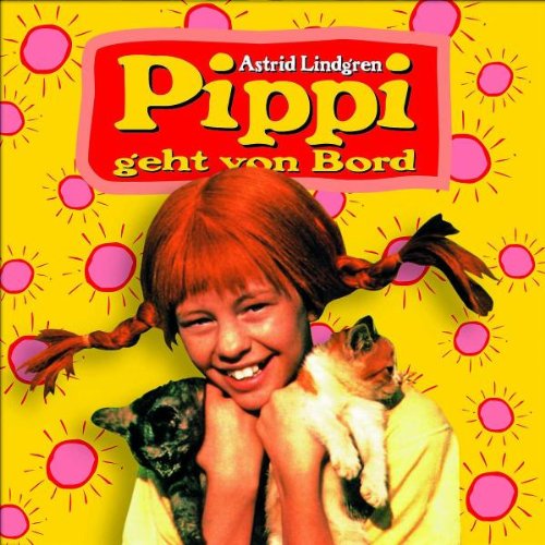 Pippi Geht Von Bord (Hörspiel Zum Film) Children & Young People