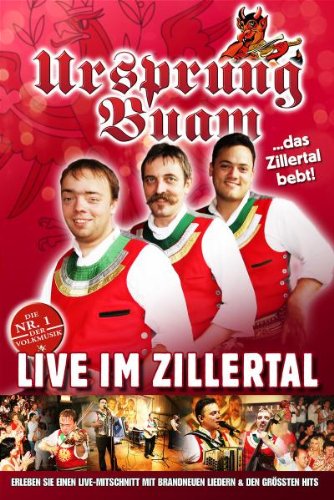 Ursprung Buam - Live im Zillertal Films