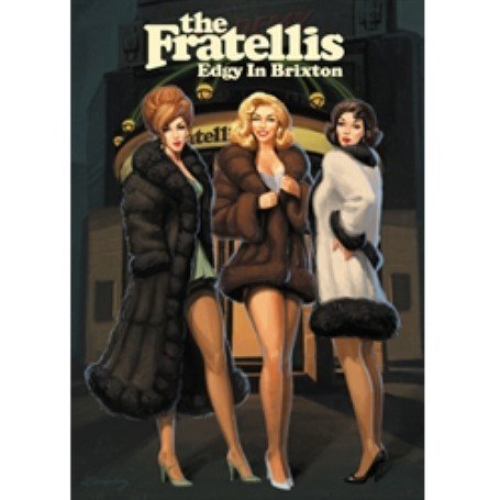 The Fratellis - Edgy in Brixton Films
