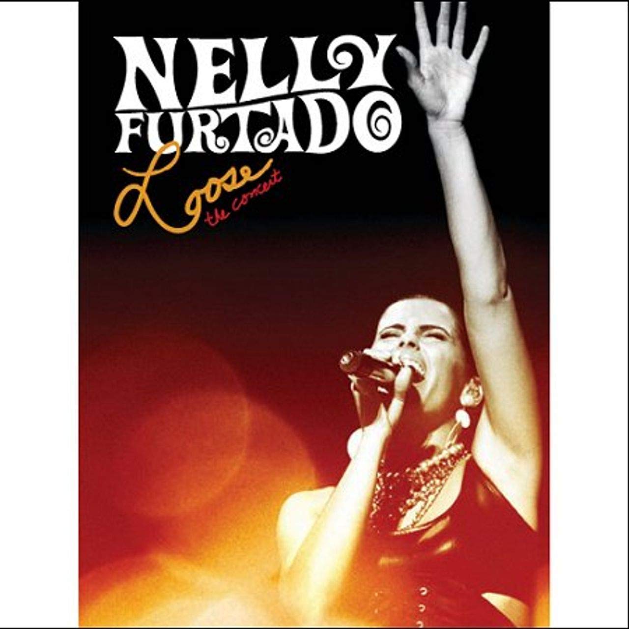 Nelly Furtado - Loose: The Concert (Limited Deluxe Edition) Movies