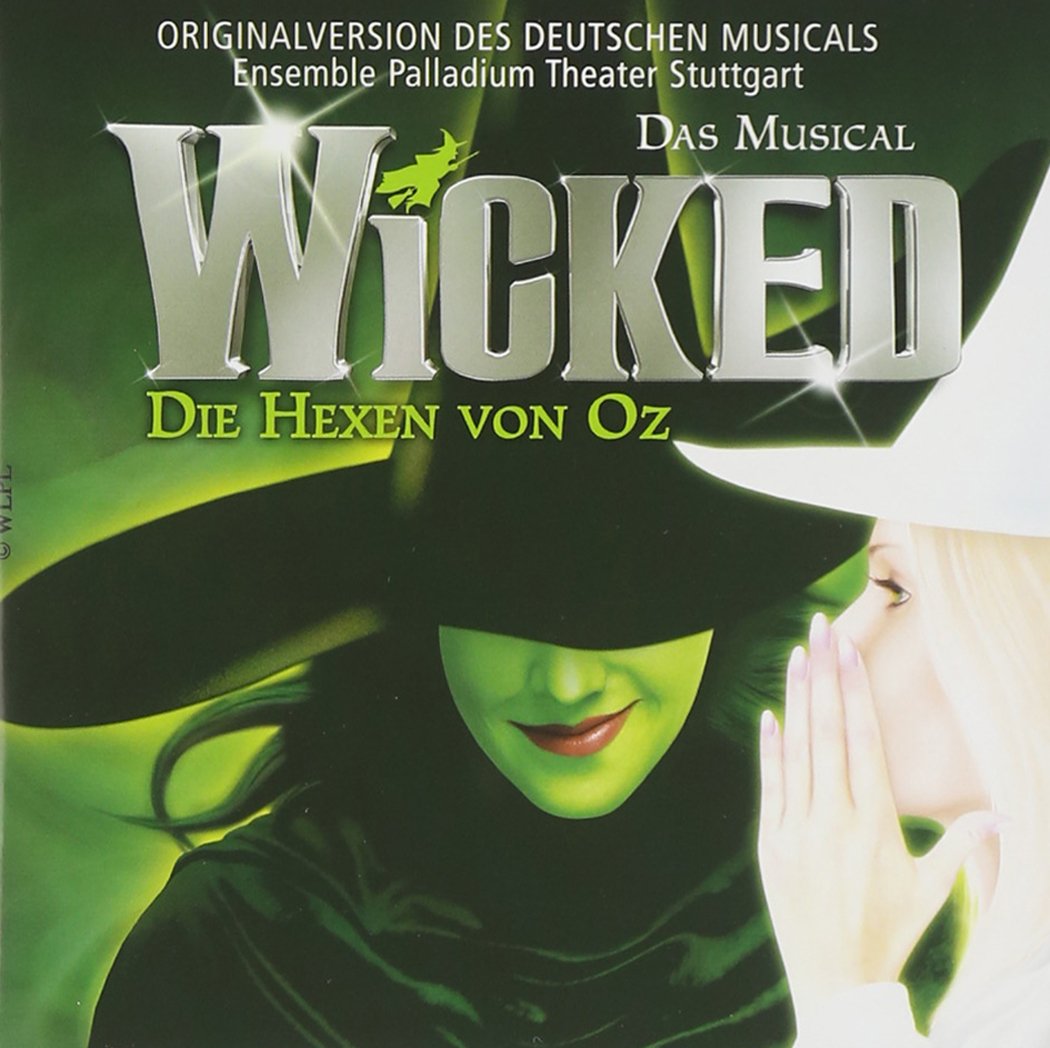 Wicked-Die Hexen Von Oz (German Version) Soundtracks & Musicals