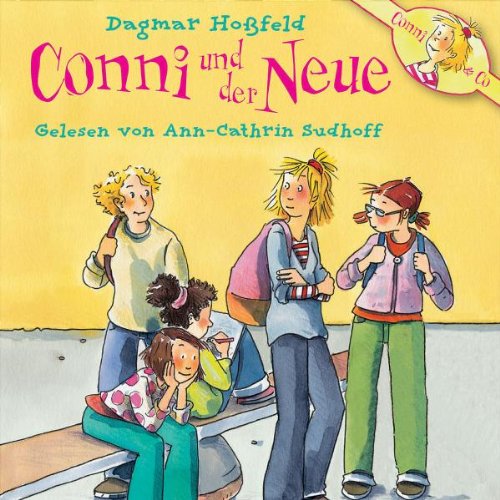 Dagmar Hoáfeld: Conni und der Neue Children & Young People
