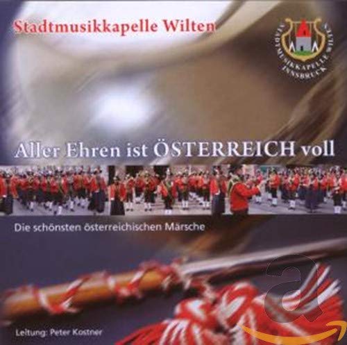 Stadtmusikkapelle Wilten - Die Schonsten Original Soundtrackerreichischen Mars cd