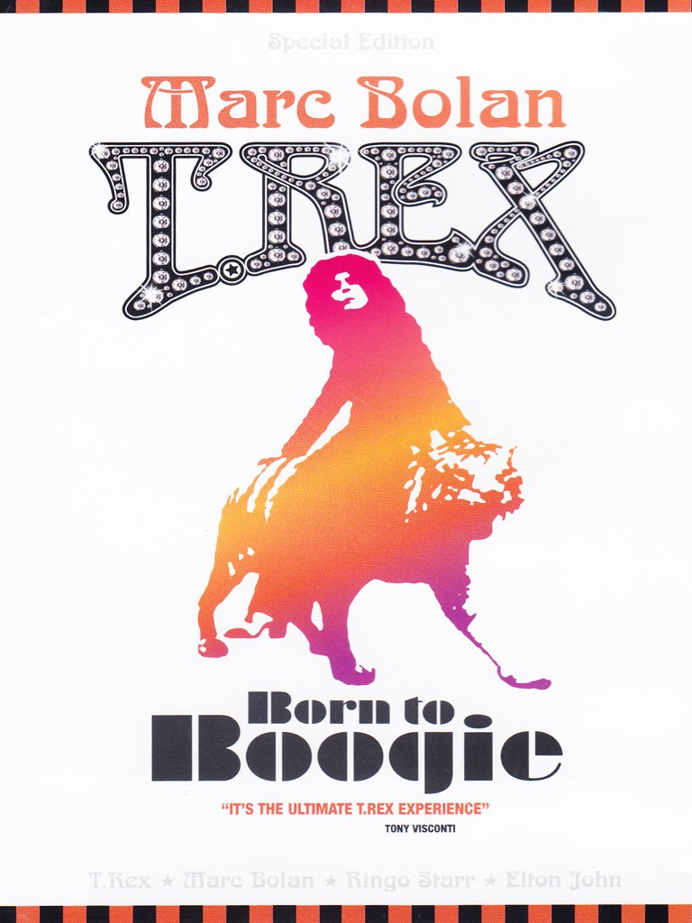 Marc Bolan & T. Rex - Born to Boogie Movies