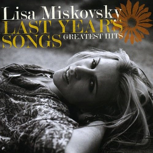 Last Year's Songs Greatest Hits Country & Folk