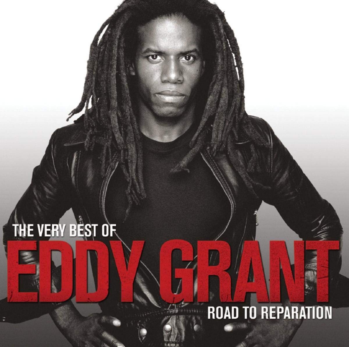 The Very Best Of Eddy Grant: Road to Reparation Pop