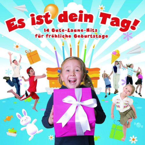 Es Ist Dein Tag!14 Gute-Laune-Hits Für Geburtstage Children's books