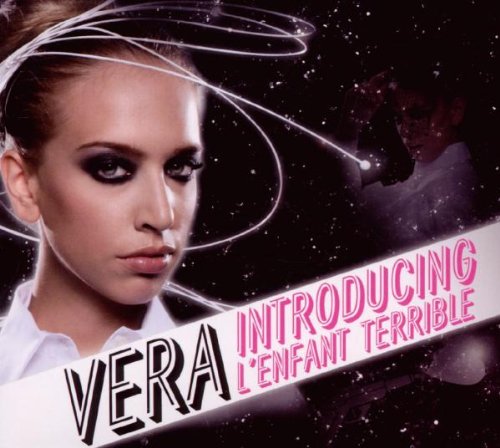 VERA - Introducing l'Enfant Terrible Pop