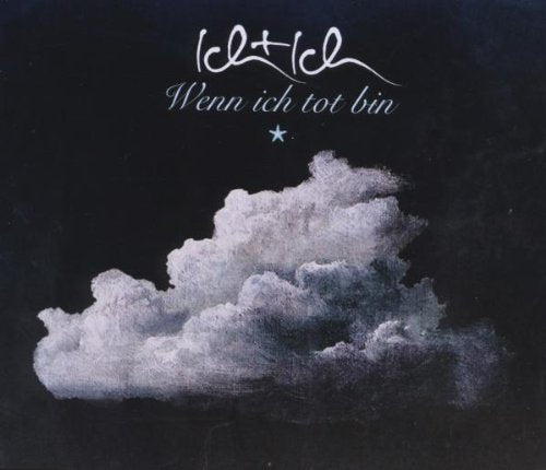 Wenn ich tot bin (Maxi-CD inkl. unveröffentlichter Song 'Die Liebe Findet Mich Schon') Pop