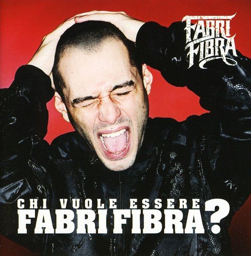 Chi Vuole Essere Fabri Fibra cd
