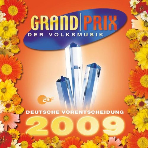 Grand Prix der Volksmusik-Dt.Vorentscheidung 09 German Schlager & Volksmusik