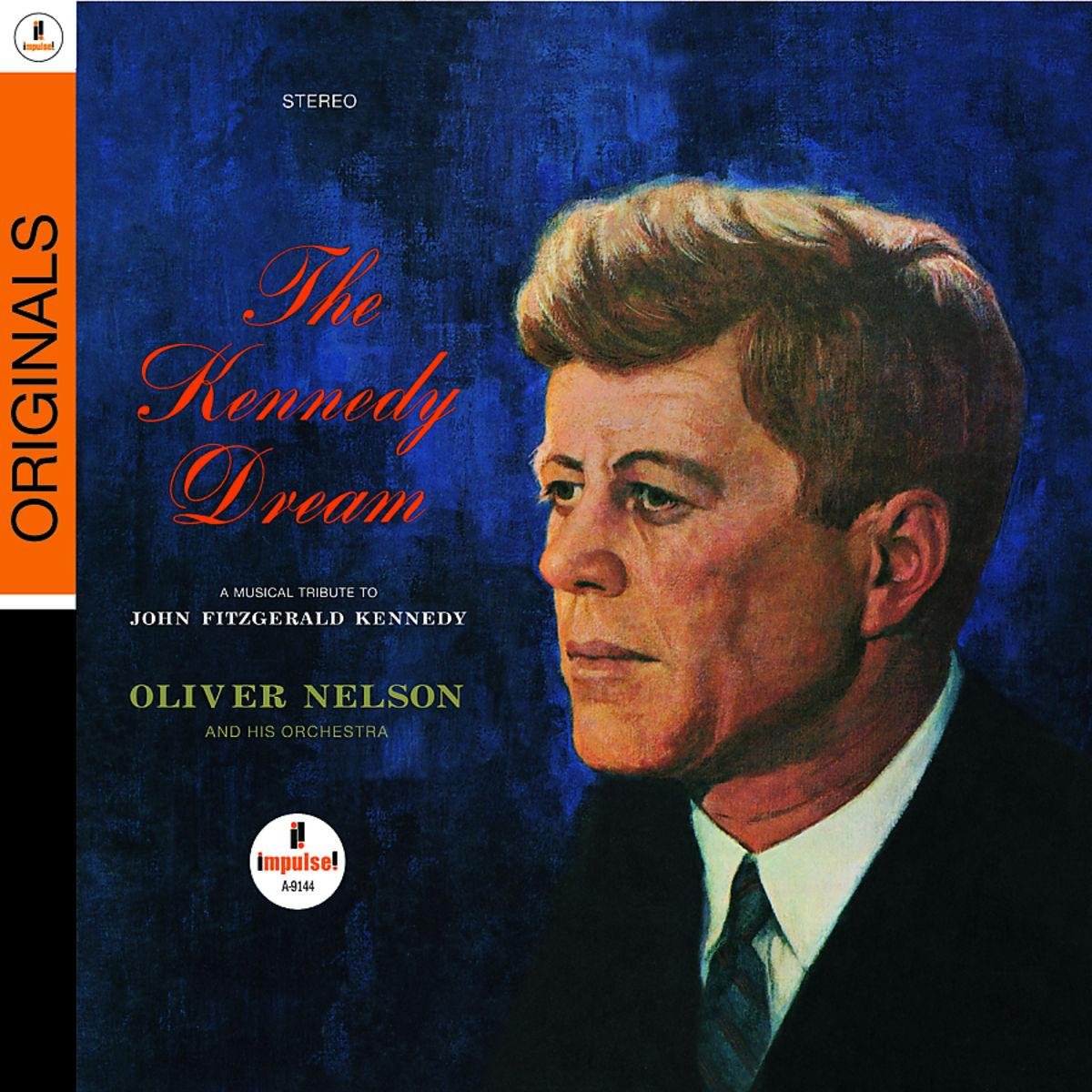 Musical Tribute to Jfk:the Kennedy Dream Jazz
