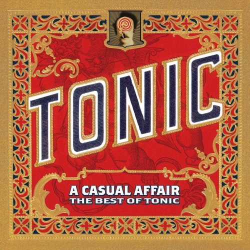 A Casual Affair: The Best of Tonic cd