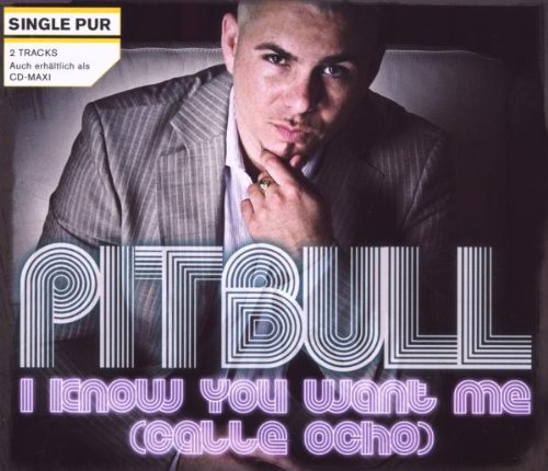 I Know You Want Me (Calle Ocho) (2-Track) Pop