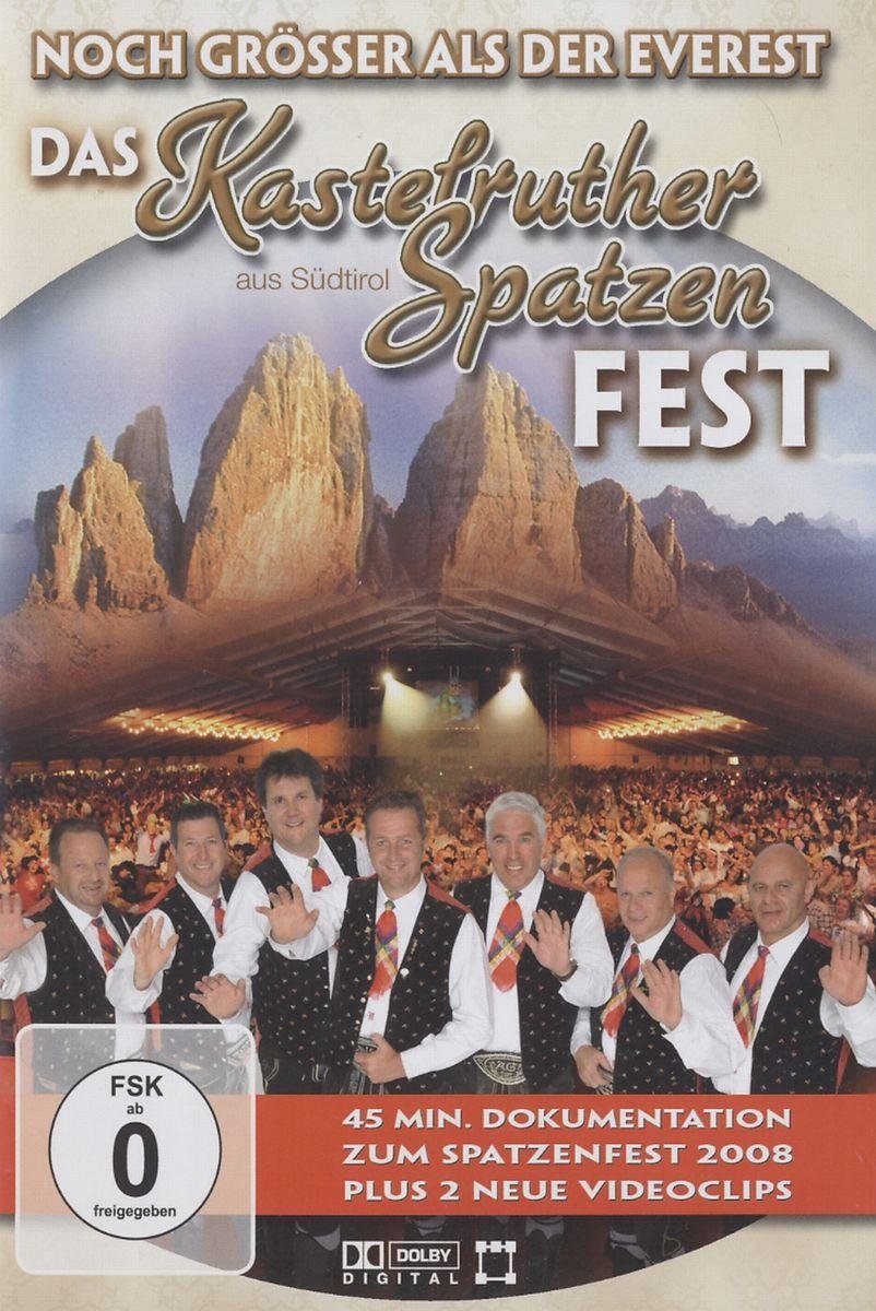 Kastelruther Spatzen - Das Fest/Noch grösser als der Everest Films