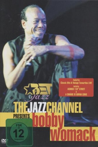 Bobby Womack - The Jazz Channel Presents Music