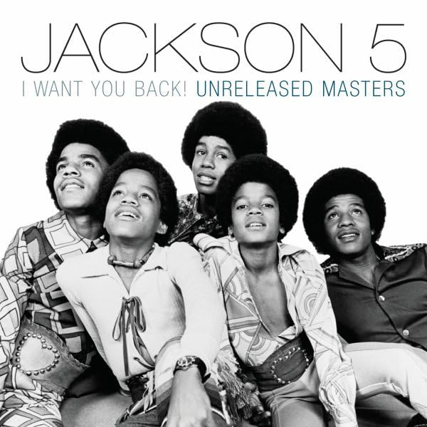 Product Image: I Want You Back! Unreleased Masters