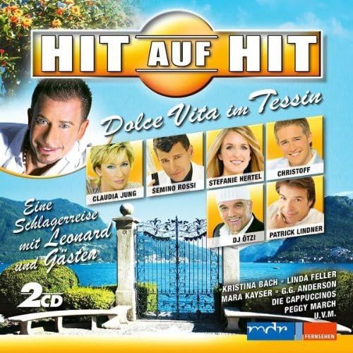 Hit auf Hit-Dolce Vita im Tessin Pop