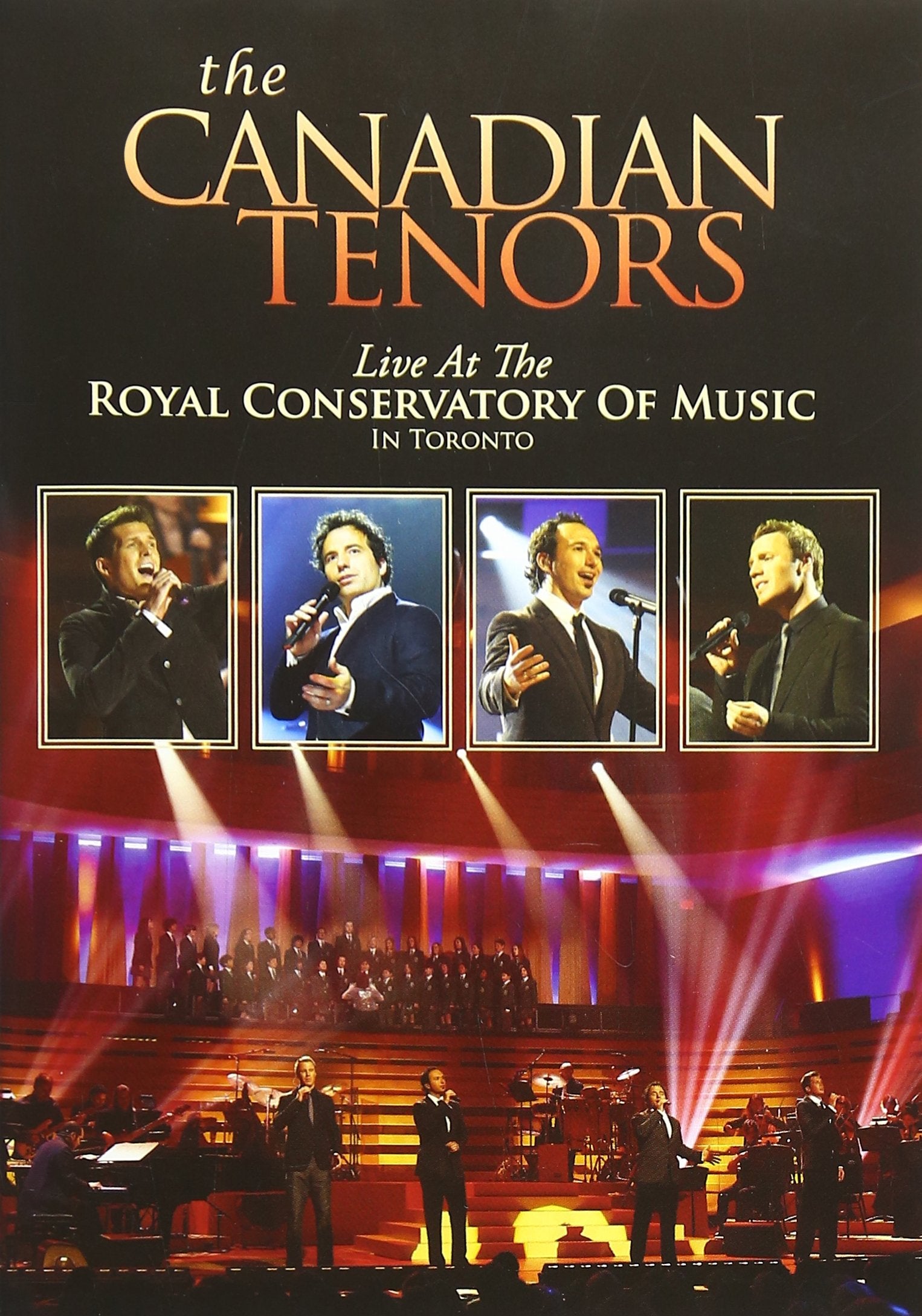 CANADIAN TENORS LIVE AT THE ROYAL CONSERVATORY OF MUSIC IN TORONTO Movies