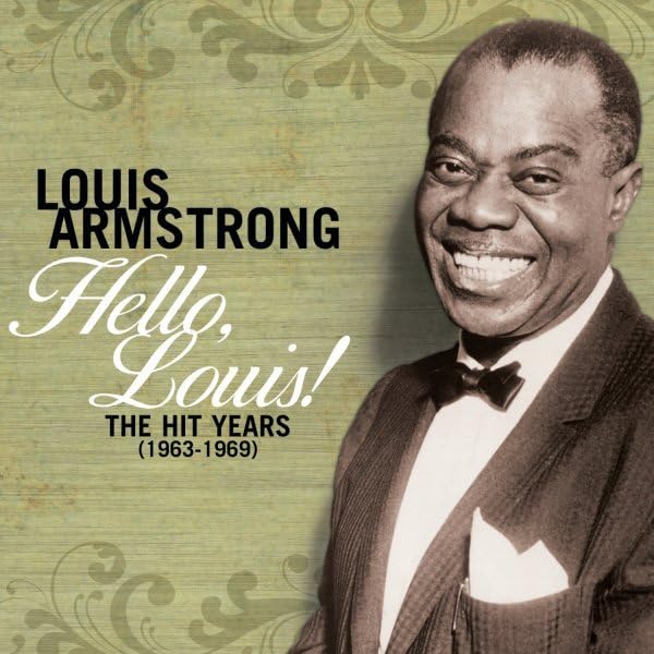 Hello Louis! - The Hit Years (1963-1969) Jazz