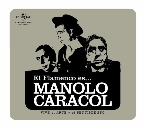 El Flamenco Es Manolo Caracol Music